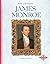 James Monroe (Profiles of the Presidents)