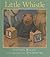 Little Whistle (Little Whistle, 1)