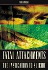 Fatal Attachments...