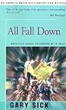 All Fall Down: America's Tragic Encounter With Iran All Fall Down: America's Tragic Encounter With Iran