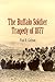 The Buffalo Soldier Tragedy of 1877 by Paul H. Carlson The Buffalo Soldier Tragedy of 1877 by Paul H. Carlson
