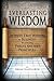 Everlasting Wisdom: Achieve True Wisdom in Business by Applying Twelve Ancient Principles