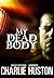 My Dead Body (Joe Pitt, #5)