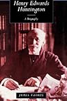 Henry Edwards Huntington: A Biography