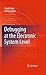 Debugging at the Electronic System Level