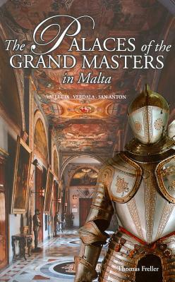The Palaces of the Grand Masters in Malta (Paperback)