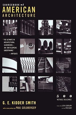 Source Book of American Architecture: 500 Notable Buildings from the 10th Century to the Present (Paperback)