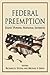 Federal Preemption: States'...