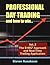 Professional Day Trading and how to win - The E=MC2 Approach and Real-Time Trading Application