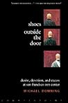 Shoes Outside the Door: Desire, Devotion, and Excess at San Francisco Zen Center