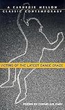 Victims of the Latest Dance Craze (Carnegie Mellon Classic Contemporary Series: Poetry)