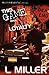 This Game Has No Loyalty by L.J. Miller