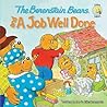 The Berenstain Bears and a Job Well Done (Berenstain Bears/Living Lights: A Faith Story)