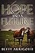 Hope and a Future by Betty Arrigotti