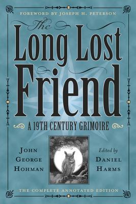 The Long-Lost Friend: A 19th Century American Grimoire (Paperback)