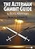 Alterman Gambit Guide: Black Gambits 1