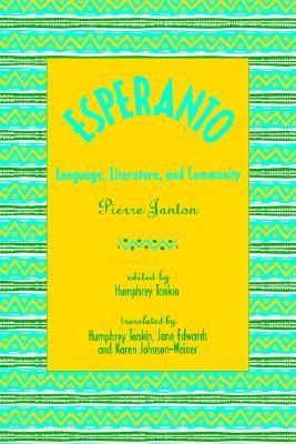Esperanto: Language, Literature, and Community (Paperback)