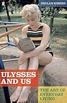 Ulysses and Us