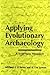 Applying Evolutionary Archaeology: A Systematic Approach