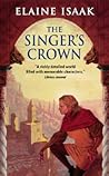 The Singer's Crown by Elaine Isaak
