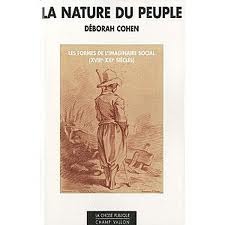 La nature du peuple: les formes de l'imaginaire social, XVIIIe-XXIe siècles