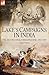 Lake's Campaigns in India: The Second Anglo Maratha War, 1803-1807 (Military Commanders)