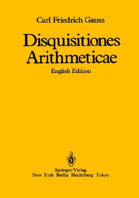 Disquisitiones Arithmeticae (Hardcover)
