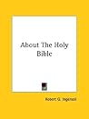 About The Holy Bible About The Holy Bible