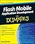Flash Mobile Application Development For Dummies