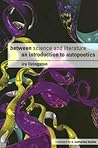 Between Science and Literature: AN INTRODUCTION TO AUTOPOETICS