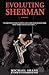 Evoluting Sherman