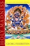 Holy Madness: Spirituality, Crazy-Wise Teachers, and Enlightenment