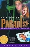 This Side of Paradise by Steven L. Layne