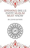 Speaking Skills Every Muslim Must Know Speaking Skills Every Muslim Must Know