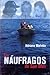 Los Naufragos de San Blas