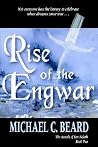 Rise of the Engwar (Annals of Kar-Neloth, #2) Rise of the Engwar (Annals of Kar-Neloth, #2)