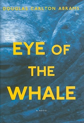 Eye of the Whale (Hardcover)
