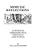 Mimetic Reflections: A Stud...