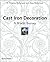 Cast Iron Decoration: A World Survey