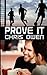 Prove It