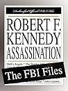 Robert F. Kennedy Assassination: The FBI Files