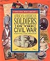 African-American Soldiers in the Civil War: Fighting for Freedom (Civil War Library) African-American Soldiers in the Civil War: Fighting for Freedom (Civil War Library)