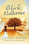 Black Mulberries by Caitlin   Davies