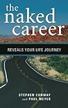 The Naked Career: Your Journey to Emotional and Financial Fulfillment