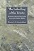 The Indwelling of the Trinity: A Historico-Doctrinal Study of the Theory of St. Thomas Aquinas