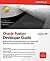 Oracle Fusion Developer Guide: Building Rich Internet Applications with Oracle ADF Business Components and Oracle ADF Faces (Oracle Press)