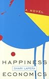 Happiness Economics by Shari Lapena