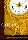 European Clocks in the J. Paul Getty Museum (Getty Trust Publications : J. Paul Getty Museum)