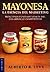 Mayonesa: la esencia del marketing