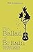 The Ballad of Britain by Will Hodgkinson